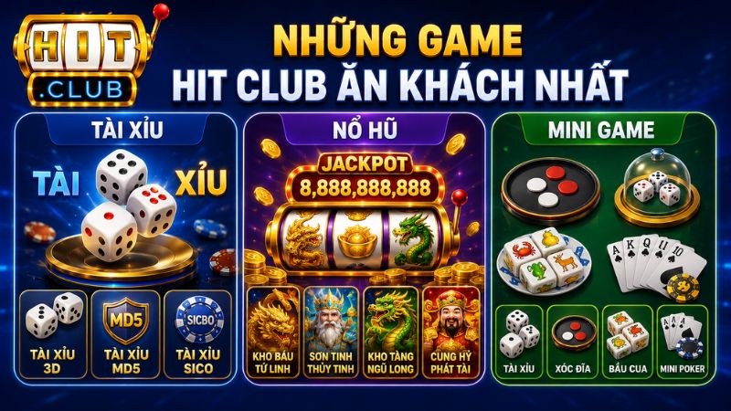 Những game HIT CLUB ăn khách nhất