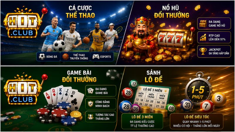 Tổng hợp những sảnh game nổi bật tại HIT CLUB